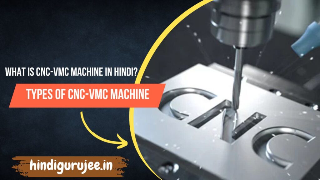 CNC-VMC Machine